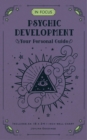 In Focus Psychic Development : Your Personal Guide Volume 18 - Book