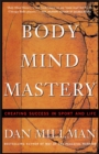 Body Mind Mastery : Training for Sport and Life - eBook