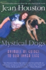 Mystical Dogs : Animals as Guides to Our Inner Life - eBook
