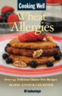 Cooking Well: Wheat Allergies - eBook