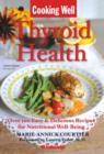 Cooking Well: Thyroid Health - eBook