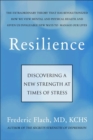 Resilience : How We Find New Strength At Times of Stress - Book