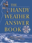 The Handy Weather Answer Book - eBook