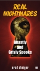 Real Nightmares (Book 10) : Ghastly and Grisly Spooks - eBook
