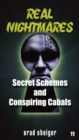 Real Nightmares (Book 11) : Secret Schemes and Conspiring Cabals - eBook