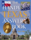 The Handy Texas Answer Book - eBook