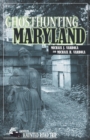 Ghosthunting Maryland - eBook