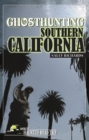 Ghosthunting Southern California - eBook