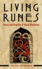 Living Runes : Theory and Practice of Norse Divination - Book
