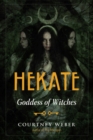 Hekate : Goddess of Witches - Book