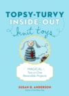 Topsy-Turvy Inside-Out Knit Toys : Magical Two-in-One Reversible Projects - eBook