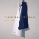 The French Laundry, Per Se - Book