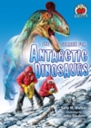 The Search for Antarctic Dinosaurs - eBook