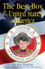 The Best Boy in the United States of America : A Memoir of Blessings and Kisses - eBook