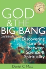 God & The Big Bang - 2nd Edition : Discovering Harmony Between Science and Spirituality - eBook