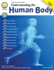 Understanding the Human Body, Grades 5 - 8 - eBook