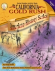 The California Gold Rush, Grades 4 - 7 - eBook