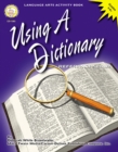 Using a Dictionary, Grades 4 - 8 - eBook