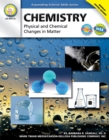 Chemistry, Grades 6 - 12 : Physical and Chemical Changes in Matter - eBook