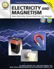 Electricity and Magnetism, Grades 6 - 12 : Static Electricity, Current Electricity, and Magnets - eBook
