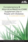 Complementary and Alternative Medicine (CAM) Supplement Use in People with Diabetes: A Clinician's Guide : A Clinician's Guide - eBook