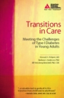 Transitions in Care : Meeting the Challenges of Type 1 Diabetes in Young Adults - eBook