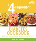 The 4-Ingredient Diabetes Cookbook - eBook