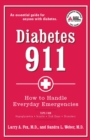 Diabetes 911 : How to Handle Everyday Emergencies - eBook