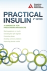 Practical Insulin : A Handbook for Prescribing Providers - eBook