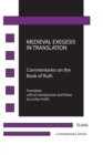 Medieval Exegesis in Translation : Commentaries on the Book of Ruth - eBook