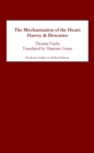 The Mechanization of the Heart: : Harvey & Descartes - eBook