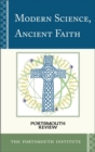 Modern Science, Ancient Faith : Portsmouth Review - eBook