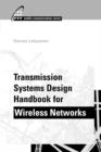 Transmission Systems Design Handbook for Wireless Networks - eBook