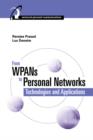 From WPANs to Personal Networks : Technologies and Applications - eBook
