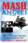 MASH Angels : Tales of an Air-Evac Helicopter Pilot in the Korean War - eBook
