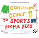 Clothesline Clues to Sports People Play - Book