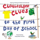 Clothesline Clues to the First Day of School - Book
