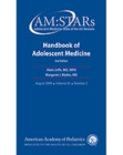 AM:STARs Handbook of Adolescent Medicine : Adolescent Medicine: State of the Art Reviews, Vol. 20, No. 2 - eBook