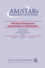 AM:STARs Infectious Diseases and Immunizations : Adolescent Medicine: State of the Art Reviews, Vol. 21, No. 2 - eBook