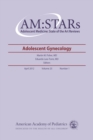 AM:STARs Adolescent Gynecology : Adolescent Medicine: State of the Art Reviews - eBook
