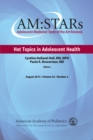 AM:STARs Hot Topics in Adolescent Health : Adolescent Medicine State of the Art Reviews, Vol 25 Number 2 - eBook