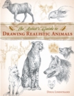 Artist's Guide to Drawing Realistic Animals - Book