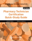 Pharmacy Technician Certification Quick-Study Guide, 4e - eBook