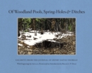 Of Woodland Pools, Spring-Holes and Ditches - eBook