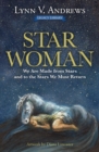 Star Woman : We are Made from Stars and to the Stars We Must Return - Book