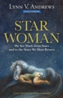 Star Woman : We Are Made from Stars and to the Stars We Must Return - eBook