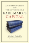 An Introduction to the Three Volumes of Karl Marx's Capital - eBook
