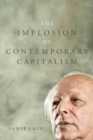 The Implosion of Contemporary Capitalism - eBook