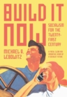 Build It Now : Socialism for the Twenty-First Century - eBook