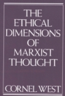 Ethical Dimensions of Marxist Thought - eBook